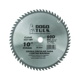 [SQ1189] SIERRA CIRCULAR MADERA 10&quot; 60D ENT 1&quot;