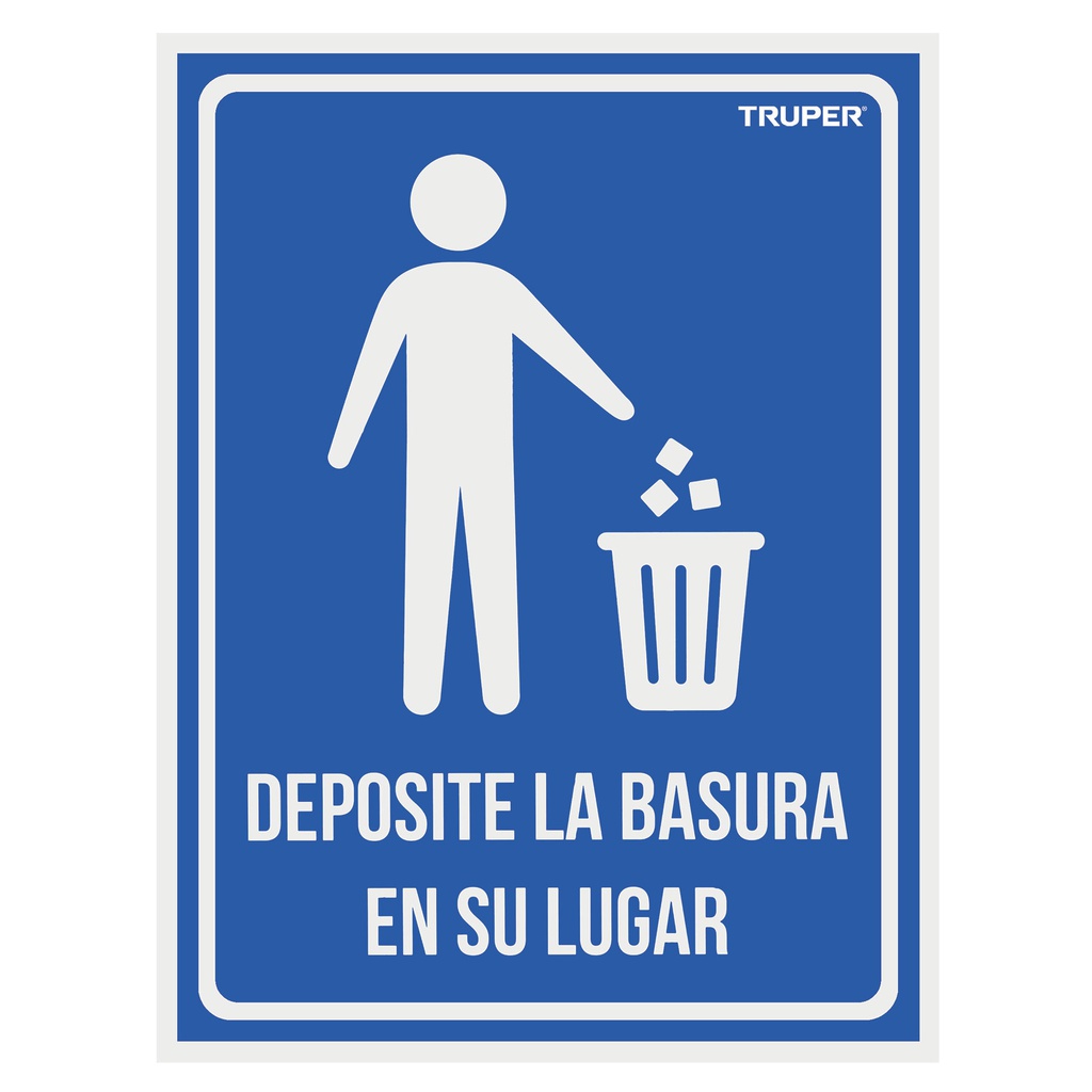 Letrero señalizacion'DEPOSITE LA BASURA EN SU LUGAR',21x28cm