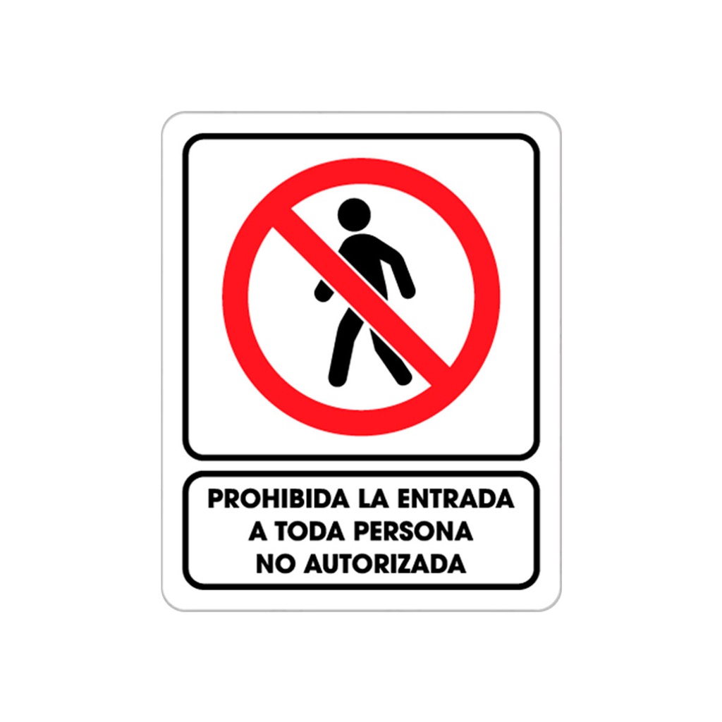 SEÑALAMIENTO PROHIBIDA LA ENTRADA 25 X 35CM