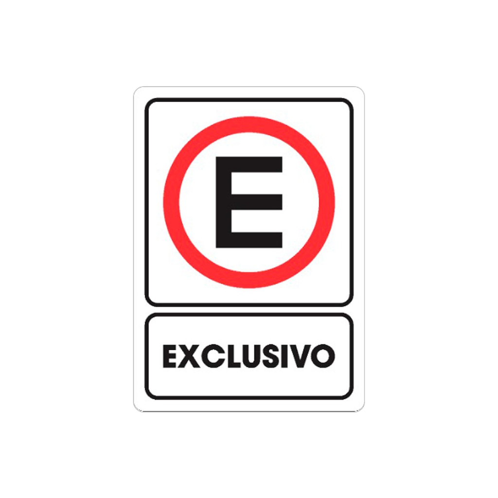 SEÑALAMIENTO ESTACIONAMIENTO EXCLUSIVO 25 X 35CM