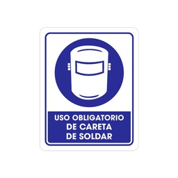 [TS-0090] SEÑALAMIENTO USO CARETA DE SOLDAR 25 X 35CM