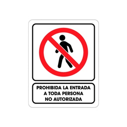 [TS-0205] SEÑALAMIENTO PROHIBIDA LA ENTRADA 25 X 35CM