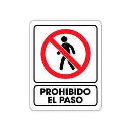 [TS-0210] SEÑALAMIENTO PROHIBIDO EL PASO 25 X 35CM