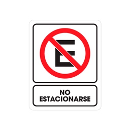 [TS-0220] SEÑALAMIENTO NO ESTACIONARSE 25 X 35CM