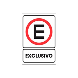 [TS-0225] SEÑALAMIENTO ESTACIONAMIENTO EXCLUSIVO 25 X 35CM