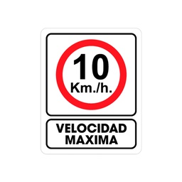 [TS-0250] SEÑALAMIENTO 10 KM/H MAX 25 X 35CM